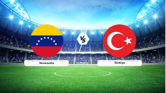 Türkiye ve Venezuela, 07 Haziran 2026'da Kritik Maçta Karşılaşacak