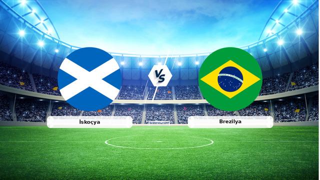 CANLI | İskoçya - Brezilya maç anlatımı! Maç ne zaman? Saat kaçta ve hangi kanalda? - 25 Haziran 2026