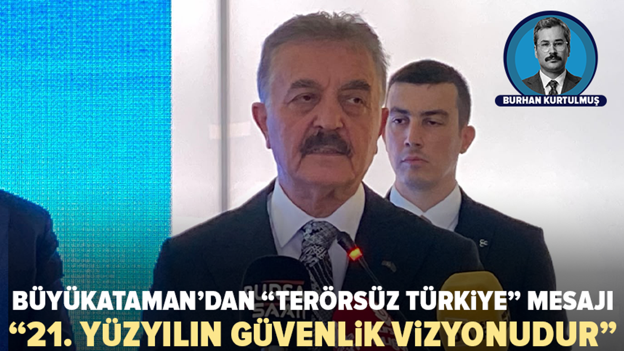 MHP Genel Sekreteri Büyükataman: Terörsüz Türkiye, Bölgesel İstikrarın Temelidir MHP Genel Sekreteri Büyükataman: Terörsüz Türkiye, Bölgesel İstikrarın Temelidir