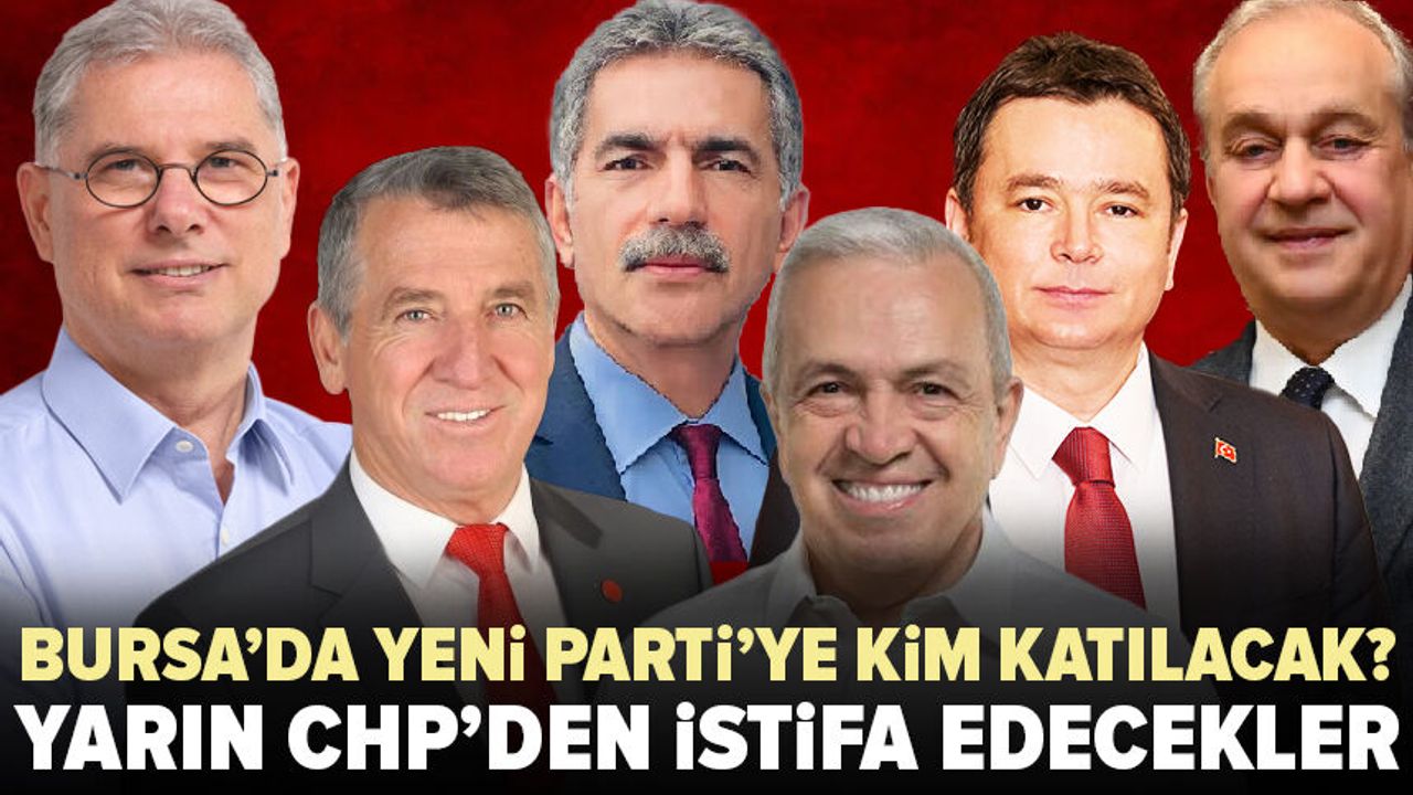 Bursa'da CHP'li 6 Belediye Başkanı Yeni Partiye Geçiyor Bursa'da CHP'li 6 Belediye Başkanı Yeni Partiye Geçiyor