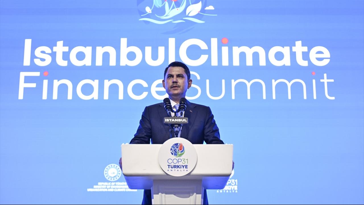 Bakan Kurum: İklim finansmanı, geleceği koruyan stratejik bir yatırım