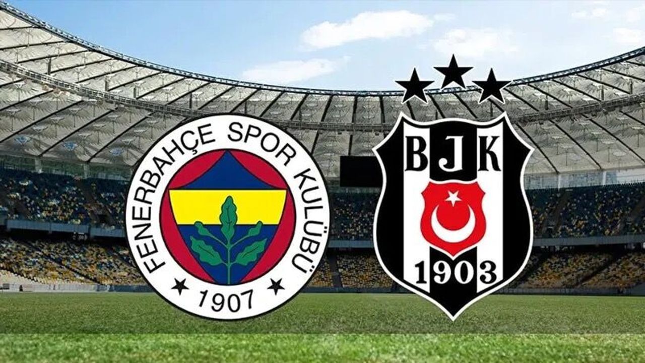 Fenerbahçe-Beşiktaş derbisinde muhtemel 11'ler açıklandı