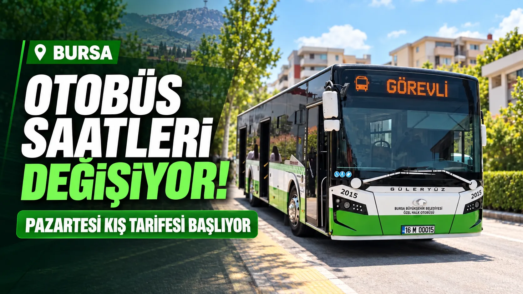 Bursa’da otobüs kullananlar dikkat: Sefer saatleri pazartesi değişiyor!