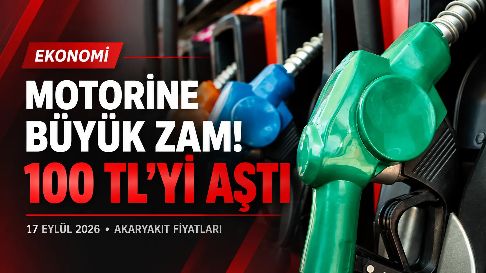 Motorine 4,68 TL zam: Litre fiyatı 100 TL sınırını aştı!