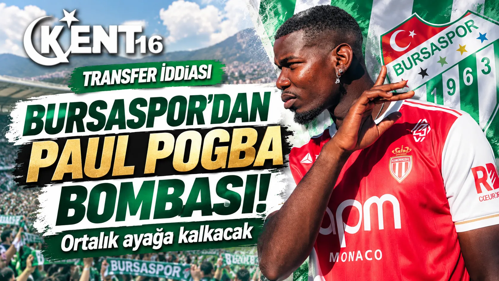 Bursaspor’dan Paul Pogba bombası! Ortalık ayağa kalkacak