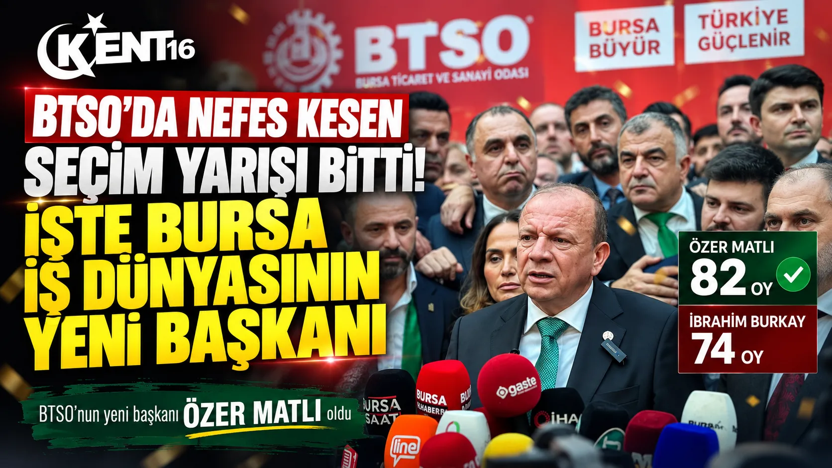 BTSO’da nefes kesen yarış sona erdi! Özer Matlı yeni başkan oldu
