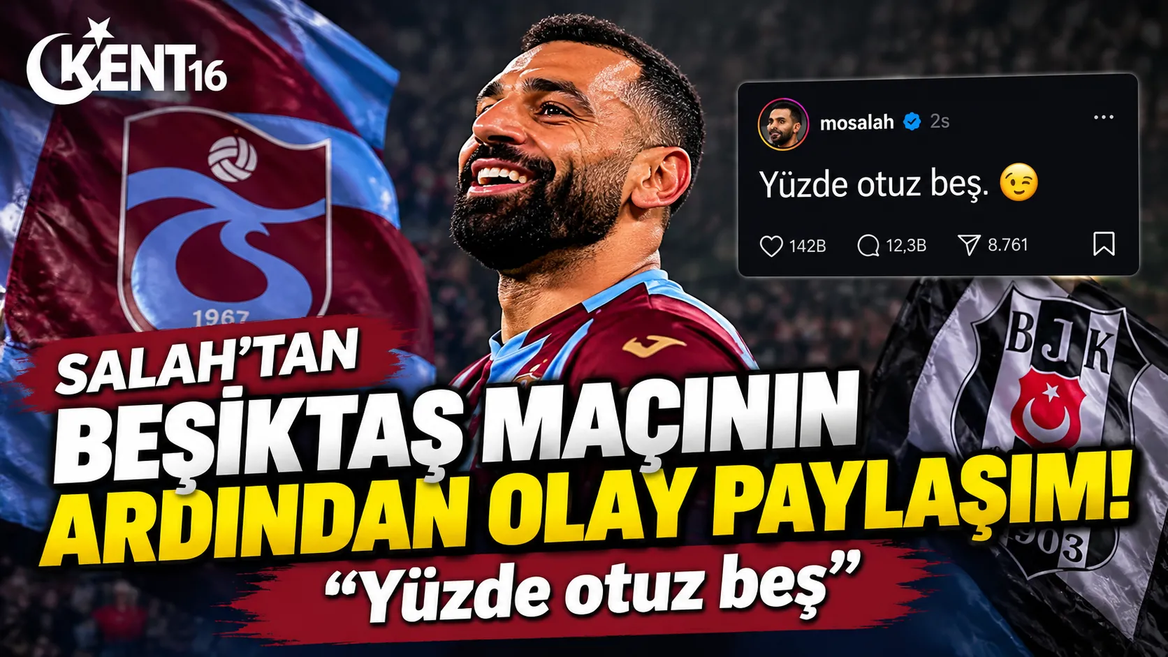 Salah’tan Beşiktaş maçının ardından olay paylaşım! “Yüzde otuz beş”