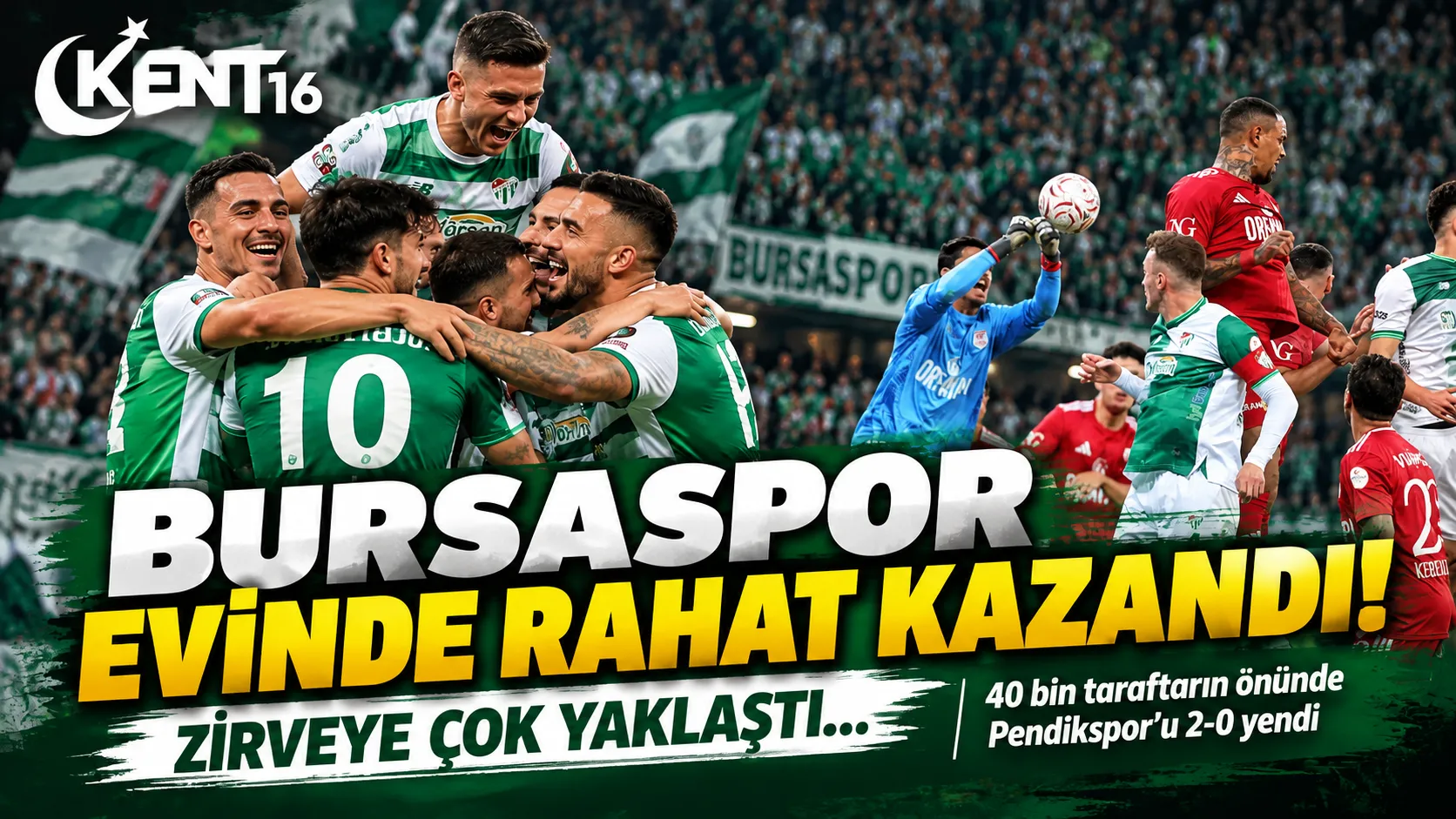 Bursaspor’dan 40 bin taraftar önünde kritik galibiyet! Zirveyle fark 1 puana indi